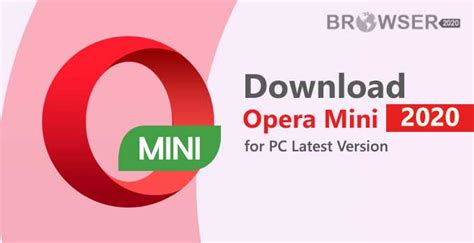 Opera is, together with mozilla firefox and google chrome, one of the best alternatives when it comes to surfing the internet. Download Opera Mini 2020 for PC Latest Version - Browser 2020