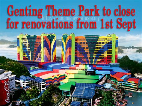 Well, today i'm going to share with you the top 15 best theme parks in malaysia. Genting Theme Park Closed for Renovations - Malaysia Asia ...
