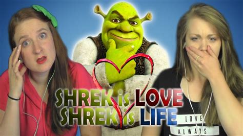 Shrek Is Love Shrek Is Life Girls React 11 Youtube