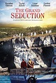 The Grand Seduction - Película 2013 - Cine.com
