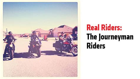 Real Riders The Journeyman Riders