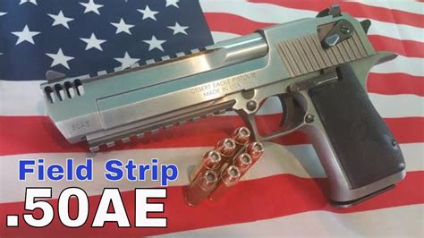 Desert Eagle 50ae Complete Disassemblyreassembly Youtube