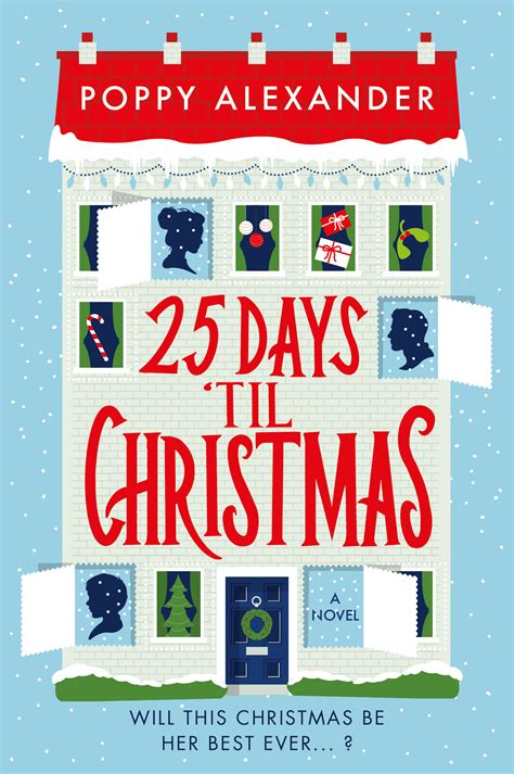 25 Days Til Christmas Us Poppy Alexander