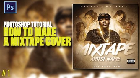 Photoshop Tutorial How To Make A Mixtape Cover 1 Youtube