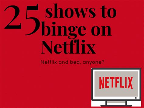 25 Shows To Binge Watch On Netflix Crusader News
