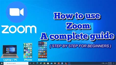 How To Use Zoom Complete Tutorial For Beginners Youtube