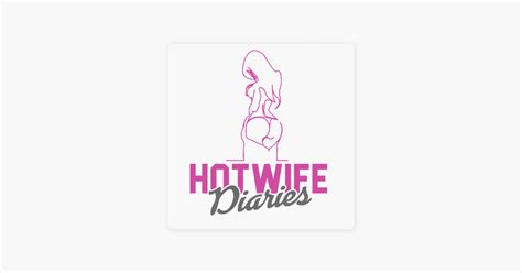 ‎hotwife Diaries Podcast Hotwife And A Multi Orgasmic Bull On Apple