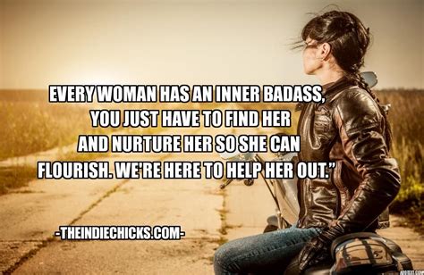 Quote “every Woman Has An Inner Badass You Just Have To Find Her And