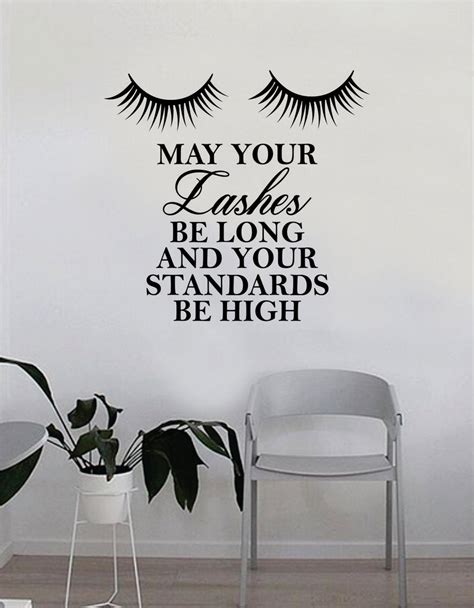 May Your Lashes Be Long And Your Standards Be High Quote Beautiful Des Boop Decals