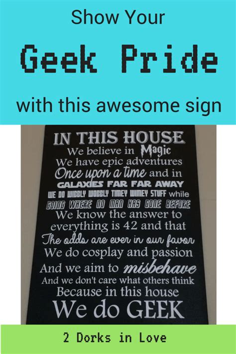 Show Your Geek Pride With The In This House We Do Geek Sign ⋆ 2 Dorks