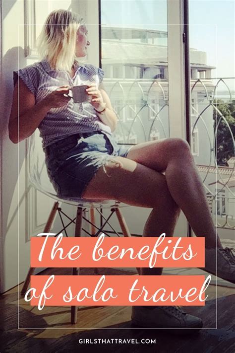 The Importance Of Solo Travel With Anna Hart A Girls Guide To
