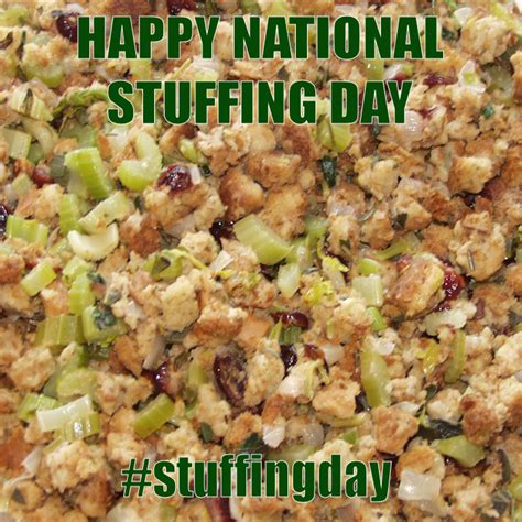 National Stuffing Day November 21 2018 Big Meals New Recipes