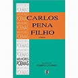 Os Melhores Poemas De Carlos Pena Filho - livrofacil