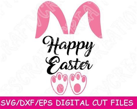 Happy Easter Svg Files Happy Easter Png. Easter Bunny Svg | Etsy | Easter svg files, Easter svg ...
