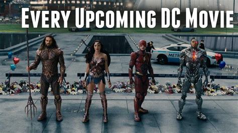 Every Upcoming Dc Movie Hd Youtube