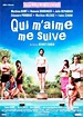 Qui m'aime me suive (film, 2006) | Kritikák, videók, szereplők | MAFAB.hu