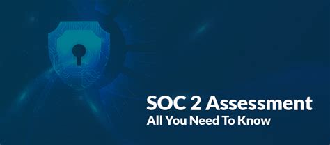 Soc 2 Readiness Assessment All You Need To Know Trustnet