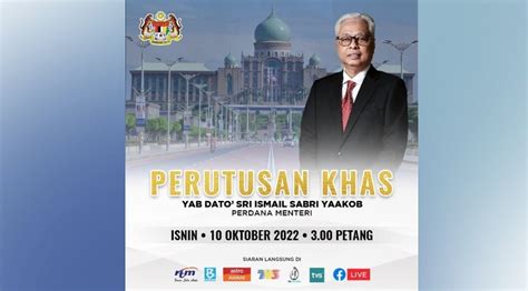 Perutusan Khas Perdana Menteri 10 Oktober 2022 300 Petang