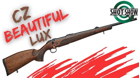 Beautiful Bolt Action Rifle CZ LUX YouTube