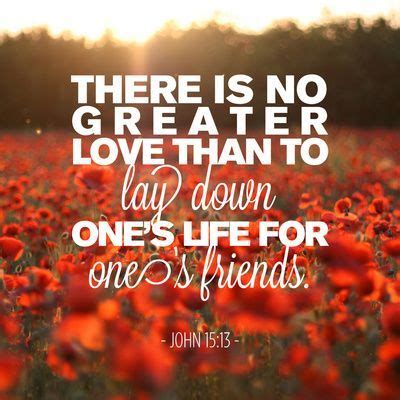 There Is No Greater Love Than To Lay Down Ones Life For Ones Friends John Christian