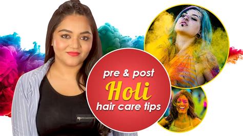 Pre And Post Holi Haircaretips Holi Hair Care Tips Haircare In Holi Be Beautiful Youtube