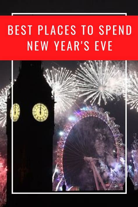 Best Places To Spend New Years Eve