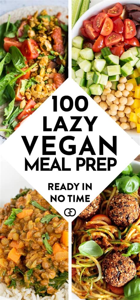 100 Vegan Meal Prep Ideas That Everyone Will Love Recipe In 2020