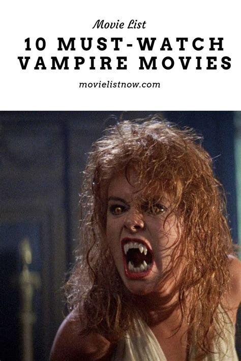 10 Must Watch Vampire Movies Movie List Now Vampire Movies Vampire