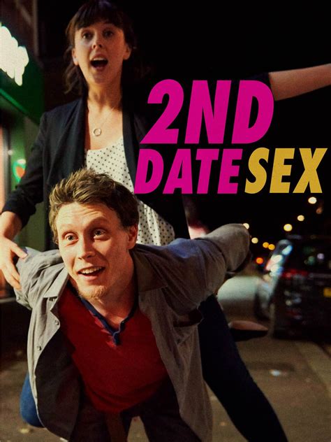 A Guide To Second Date Sex Trailer 1 Trailers And Videos Rotten Tomatoes