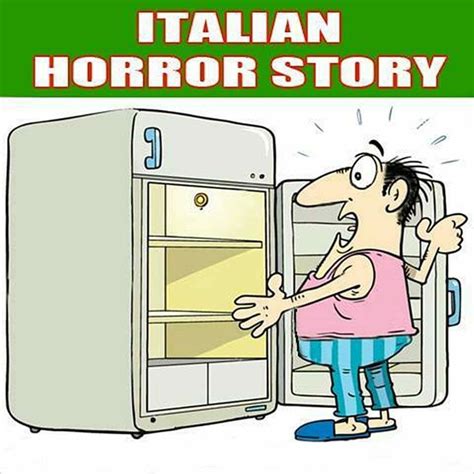 Italian Horror Story Funny Italian Memes Italian Memes
