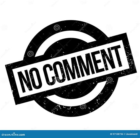 No Comment Rubber Stamp Stock Vector Illustration Of Chat 97108736