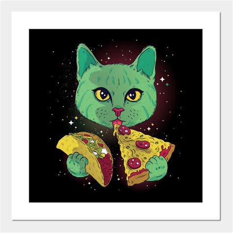 Space Cat With Pizza And Taco Space Cat With Pizza And Taco Posters