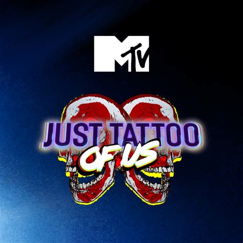 Mtv Just Tattoo Of Us