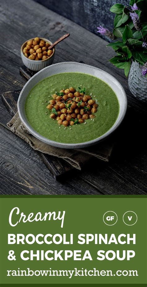 Broccoli Spinach And Chickpea Soup Chickpea Soup Chickpea Spinach