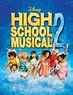 High School Musical 2 - Disney Channel Wiki