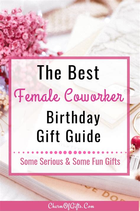 Getting gifts for coworkers when you are leaving your job is a classy way to thank them and say goodbye. Best Female Coworker Birthday Gift Ideas She Would ...