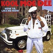 Kool Moe Dee – How Ya Like Me Now Lyrics | Genius Lyrics