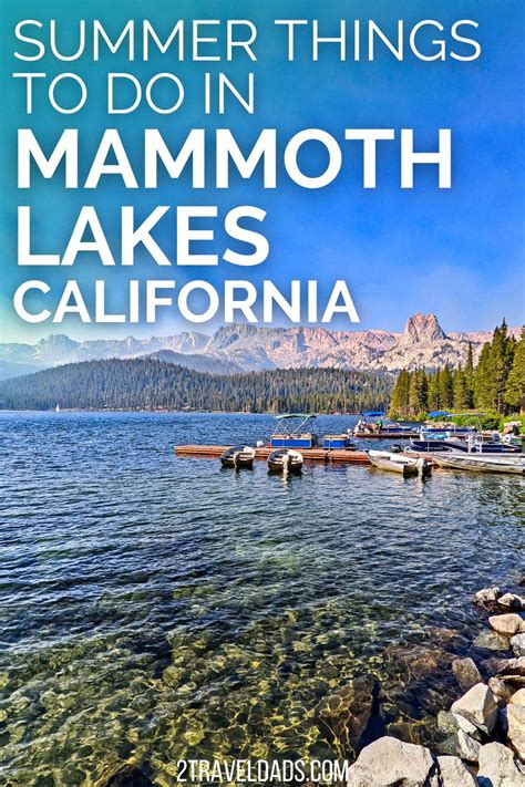 Summer Things To Do In Mammoth Lakes California 2traveldads