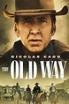 The Old Way (2023) Film-information und Trailer | KinoCheck