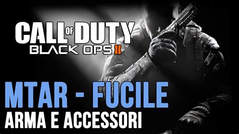 Call Of Duty Black Ops 2 Mtar Fucile Dassalto Arma E Accessori