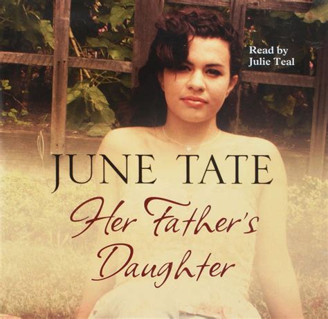 Her Fathers Daughter Tate June Teal Julie 9780857144423 Amazon