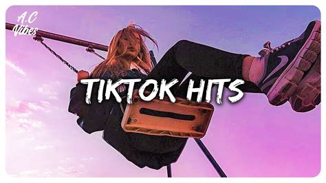 Tik Tok Hits ~ Tiktok Songs Playlist That Is Actually Good ~ New Tiktok