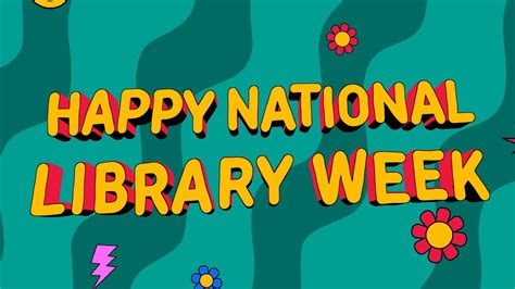Happy National Library Week Youtube