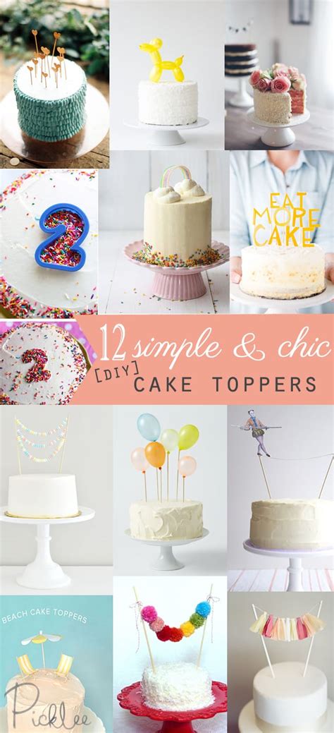 12 Simple And Chic Diy Cake Toppers Picklee