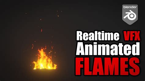 Realtime Flames Vfx Tutorial In Blender Youtube