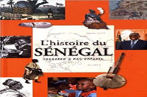 Histoire Générale Du Sénégal Les 5 Premiers Manuels Disponibles Ce