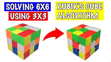 Can You Solve The 6x6 Using The Rubiks Cube 3x3 Algorithms Tutorial