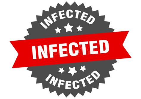 Infected Sign Infected Round Isolated Ribbon Label Stock Vector