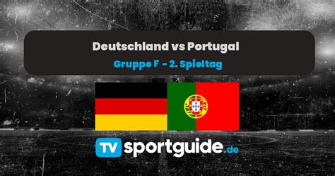 Doch deutschland griff weiter an und wurde noch vor der halbzeit doppelt belohnt. EM 2020: Deutschland gegen Portugal Vorschau | TVSportguide.de