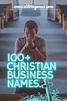 7 Christian Business Names ideas in 2021 | christian names, christian ...